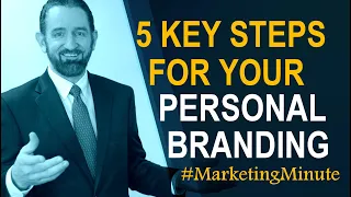 5 Steps to Build Your Personal Brand / #MarketingMinute 150 (Personal/Professional Branding)