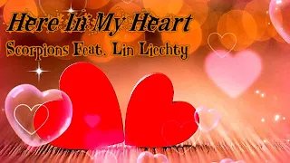 Here In My Heart - Scorpions feat. Lyn Liechty | Scorpions Songs | Love Songs