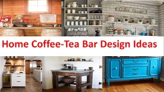 Home Coffee Tea Bar Design Ideas