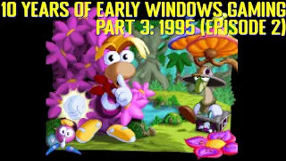 10 Years of Early Windows Gaming 1995 - Episode 2