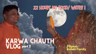 My First Karwa Chauth Experience🇮🇳🇵🇭 PART 2 |Faye Mabini| Filipino Indian Family