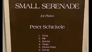 Peter Schickele: Small Serenade for Piano | Six very short pieces