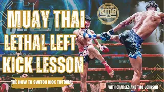 The How To Muay Thai Switch Kick w Ease Tutorial!