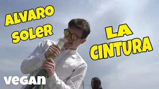 Alvaro Soler - La Cintura (PARODIA) | La Verdura |