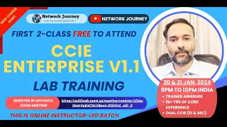 #1 CCIE Enterprise v1.1 Training | Encor + Enarsi + SDwan + SDaccess + Auto | 27-Jan-2024 @7PM India