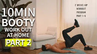 [PART 2/4] 10 MIN BOOTY HOME WORKOUT FOR 2 WEEKS  l  10분 힙업운동 홈트레이닝