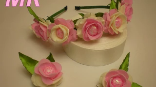 ОБОДОК С РОЗАМИ.  МК / DIY Roses Headband. /Tutorial / Flower