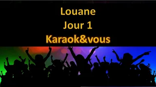 Karaoké Louane - Jour 1