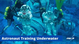 Training for Spacewalks - Underwater: STEM in 30