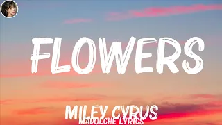 Miley Cyrus - Flowers (Lyrics) | One Republic, Taylor Swift,... (Mix Lyrics)