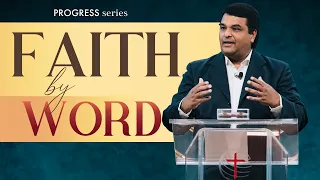 Faith by Word (Progress Series) | Bethel AG Church | Rev. Johnson V | 2nd July 2023