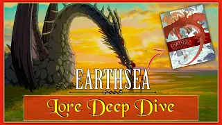 Earthsea🐉 ( Lore Deep Dive )