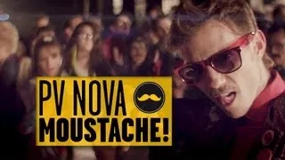 PV NOVA - MOUSTACHE !