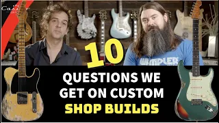 Top 10 Questions We Get About Building A Fender Custom Shop