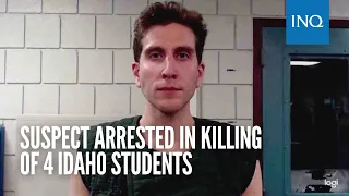 Suspect arrested in killing of 4 Idaho students