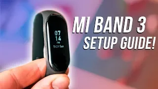 Xiaomi Mi Band 3 Setup Guide!