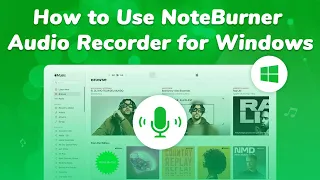 How to Use NoteBurner Audio Converter