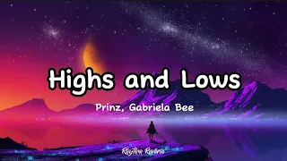 Prinz, Gabriela Bee - Highs and Lows (Song Lyric Video)