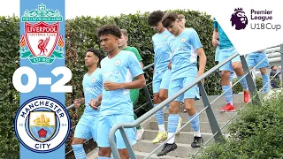 Highlights! Liverpool 0-2 Manchester City | Premier League U18 Cup