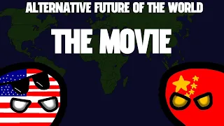 Alternative future of THE WORLD (MOVIE)