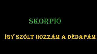 DALSZÖVEG VIDEÓK -  *** Skorpió -  A dédapám ***