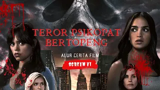 Akhir dari sikopet bertopeng  |Alur Cerita Film Scream VI