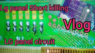 Lg panel short killing vlog