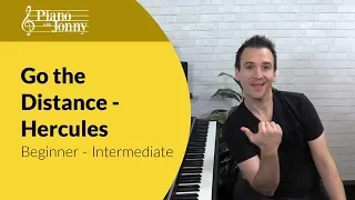 Go the Distance - Beginner to Intermediate Piano Lesson