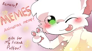 MEMES // animation meme [remake] gift for @PuffSnuff