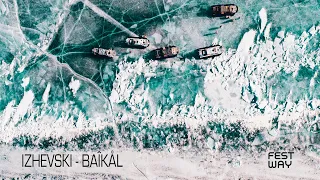 IZHEVSKI - BAIKAL