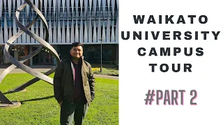 University of Waikato New Zealand Campus Tour | Part 2