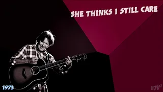 She Thinks I Still Care  --- JOHN FOGERTY . " HJV² "