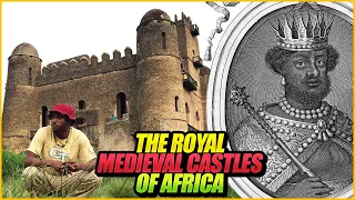 The Royal Medieval Castles of Africa | Visiting Gondar Ethiopia