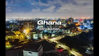 Ghana | Know more about the world