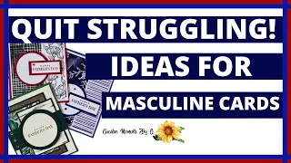 🔴Ideas for Creating Masculine Cards!