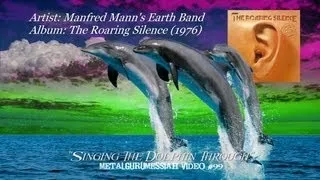 Manfred Mann's Earth Band - Singing The Dolphin Through (1976) Remaster 1080p HD