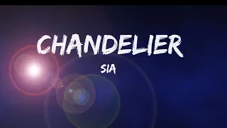 Sia - Chandelier (Lyrics)