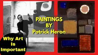 Why Art Is Important : Top Patrick Heron Paintings | The Abstract Art Portal