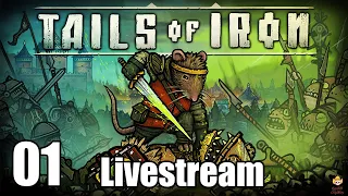 Tails of Iron - Livestream Part 1