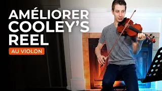 Comment améliorer Cooley's reel au violon