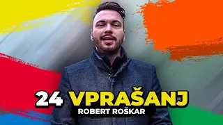 ROBERT ROŠKAR: Ne morem več nadaljevati... | 24 vprašanj