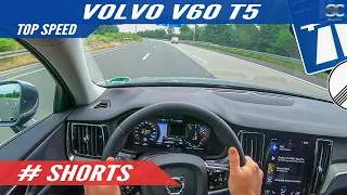 2019 Volvo V60 T5 -Top Speed | #SHORTS