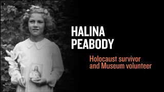 Eyewitness to History: Holocaust Survivor Halina Peabody