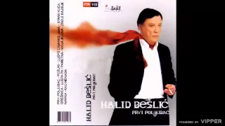 Halid Beslic - Prvi poljubac - (Audio 2002)