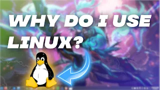 Why do i use Linux As My Main Operating System?