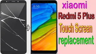Xiaomi Redmi 5 Plus LCD Screen Replacement