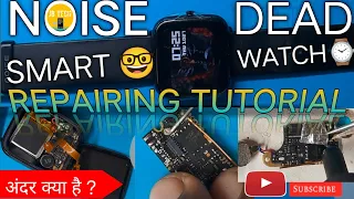 Noise smartwatch+ water damage dead repairing | Noise smartwatch diseambleing video's #smartwatch