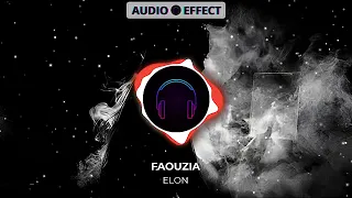 Elon - Faouzia | [8D AUDIO + REVERB]