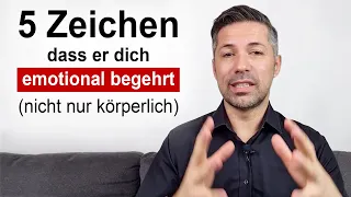 5 Zeichen, dass ein Mann dich emotional begehrt (nicht nur körperlich)