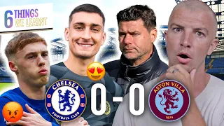 6 Things We Learnt From CHELSEA 0-0 ASTON VILLA